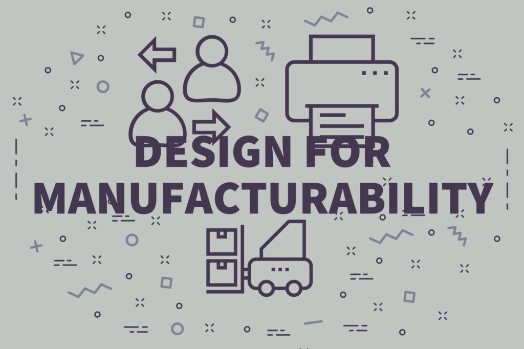 Design for Manufacturability & Reliability