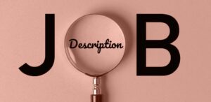 DEVELOPING JOB DESCRIPTION (JD)