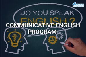 COMMUNICATIVE ENGLISH PROGRAM