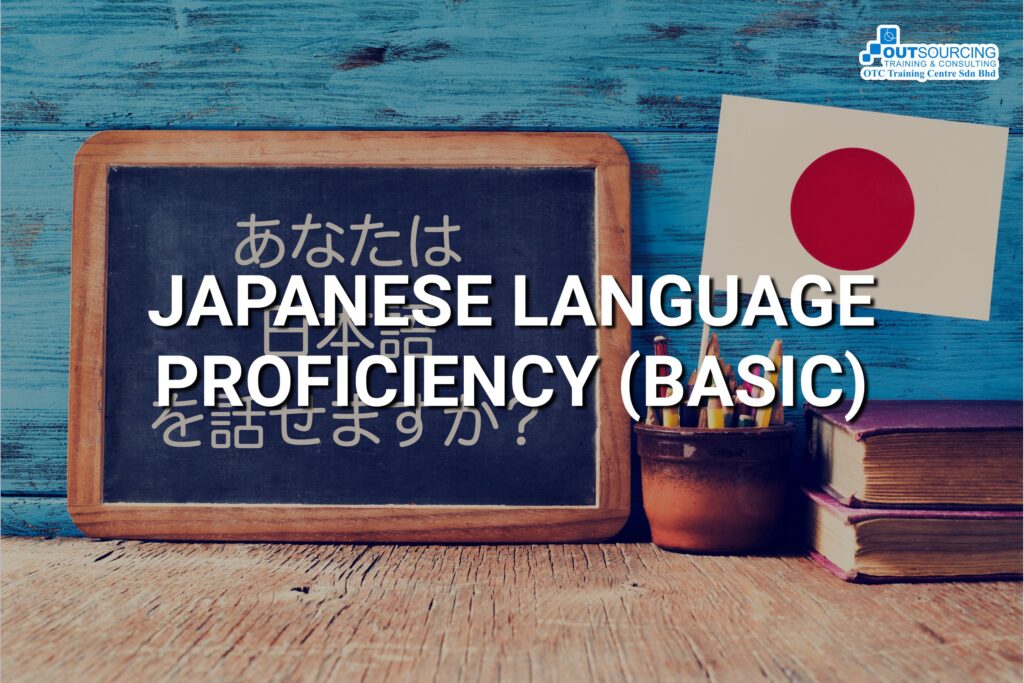 JAPANESE LANGUAGE PROFICIENCY (BASIC)