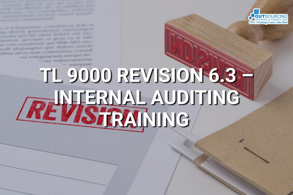 TL 9000 REVISION 6.3 – INTERNAL AUDITING TRAINING