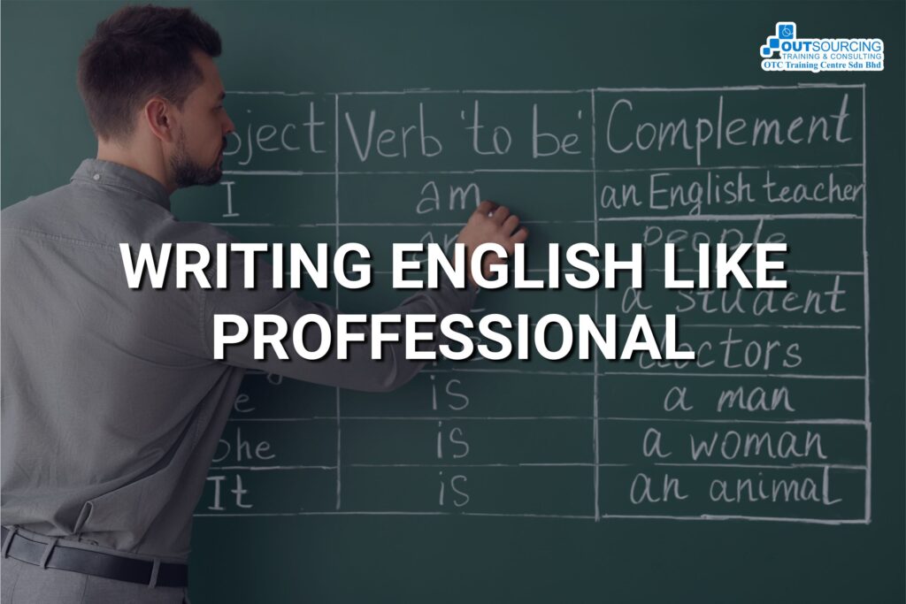 WRITING ENGLISH LIKE PROFFESSIONAL